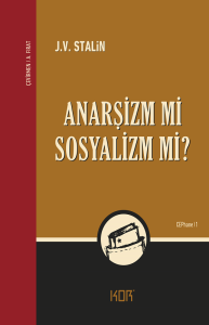 Anarşizm mi Sosyalizm mi? Anarşizm mi Sosyalizm mi?