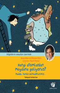 Hangi Atomlardan Meydana Geliyoruz? Hangi Atomlardan Meydana Geliyoruz?