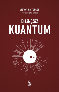 Bilinçsiz Kuantum Bilinçsiz Kuantum