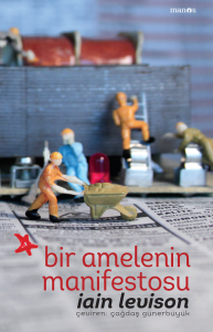 Bir Amelenin Manifestosu