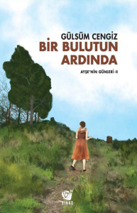 Bir Bulutun Ardında Bir Bulutun Ardında