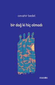 Bir Dağ ki Hiç Olmadı Bir Dağ ki Hiç Olmadı