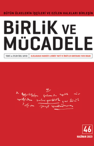 Birlik ve Mücadele Dergisi Sayı: 46 Birlik ve Mücadele Dergisi Sayı: 46