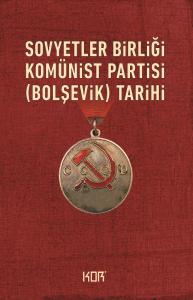 Sovyetler Birliği Komünist Partisi (Bolşevik) Tarihi (Karton Kapak) Sovyetler Birliği Komünist Partisi (Bolşevik) Tarihi (Karton Kapak)