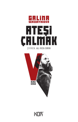 Ateşi Çalmak 5. Cilt