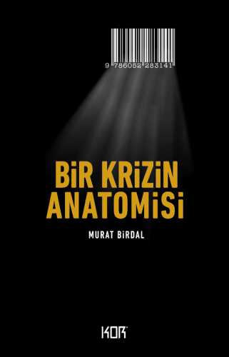 Bir Krizin Anatomisi