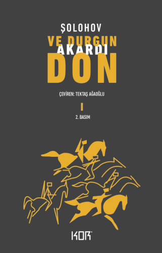 Ve Durgun Akardı Don 1. Cilt