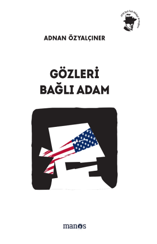 Gözleri Bağlı Adam