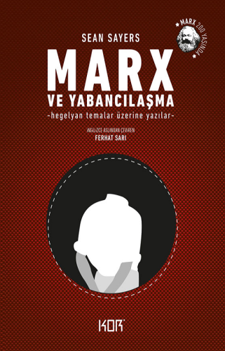 Marx ve Yabancılaşma