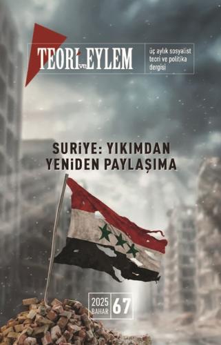 Teori ve Eylem Dergisi Sayı: 67