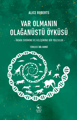 Var Olmanın Olağanüstü Öyküsü