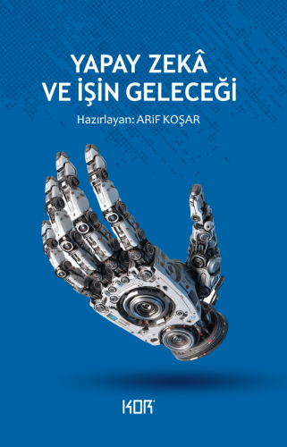 Yapay Zekâ ve İşin Geleceği