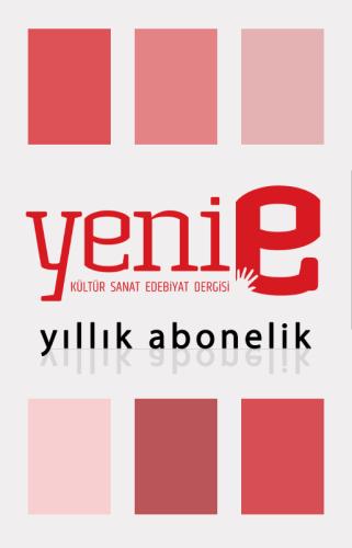 Yeni E Dergisi 2025 Yılı Abonelik
